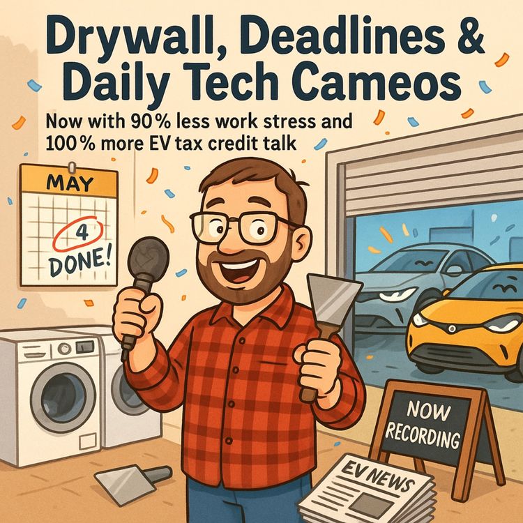 cover art for Drywall, Deadlines & Daily Tech Cameos