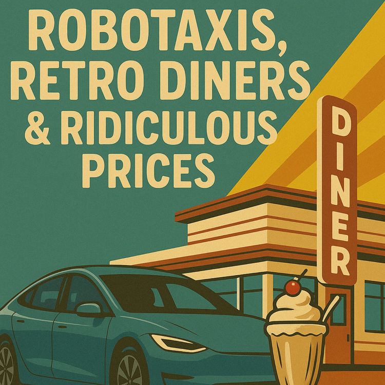 cover art for Robotaxis, Retro Diners & Ridiculous Prices