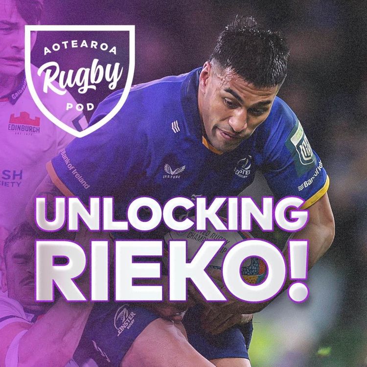 cover art for SHORT:  Leinster is starting to unlock the best of Rieko Ioane