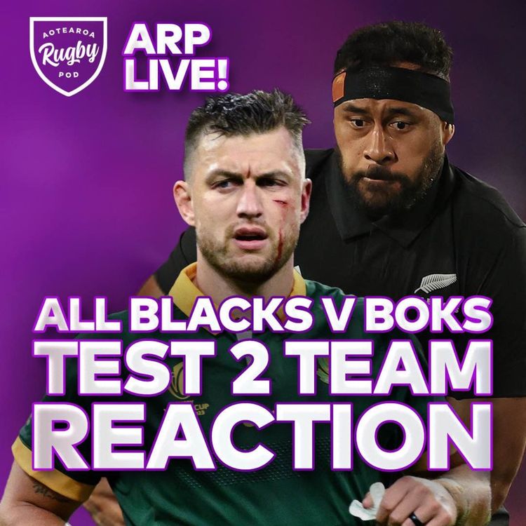 cover art for LIVE REACTION: All Blacks & Boks 2nd test teams | What changes in Cape Town?