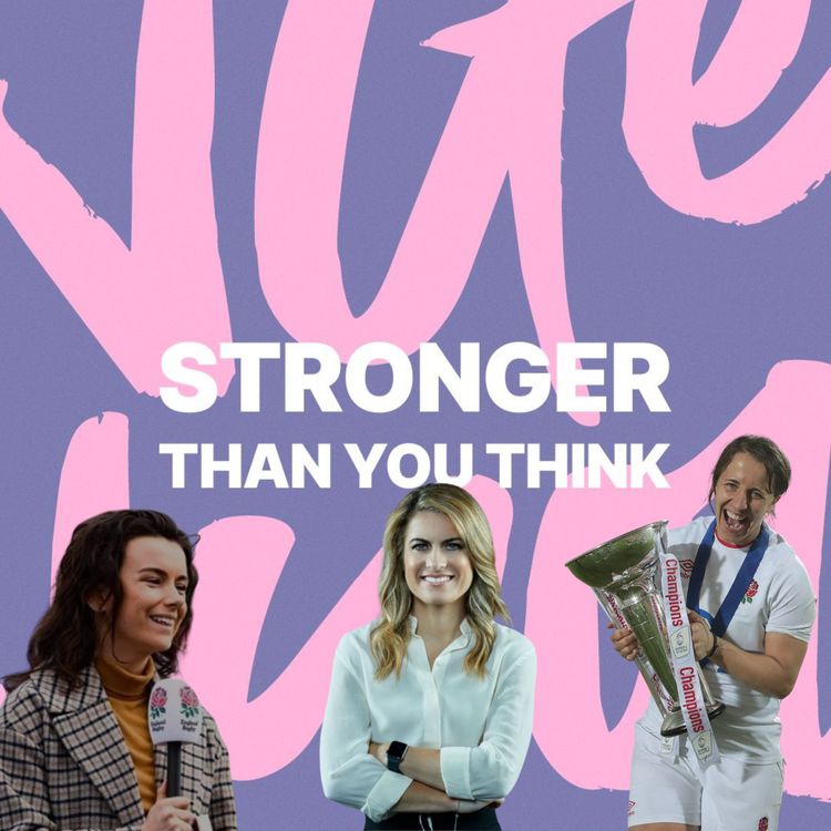 cover art for Stronger Than You Think - Women's Sport Special - 'A Generational Moment For Women's Rugby'