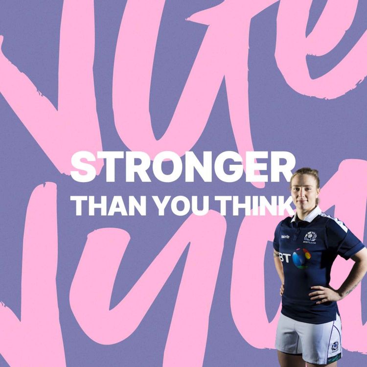 cover art for Stronger Than You Think - Ep 20 - Jade Konkel - Scotland’s First Fully Professional Female Rugby Player!