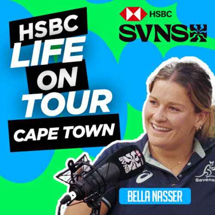 cover art for HSBC Life On Tour 24/25 - Ep 2 - Captains and champions in Cape Town