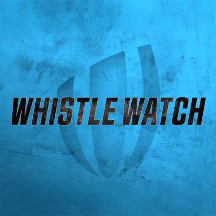 cover art for Whistle Watch - Who’s at fault for the Springboks' drop-out mishap?