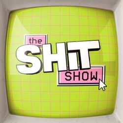 cover art for The Shit Show