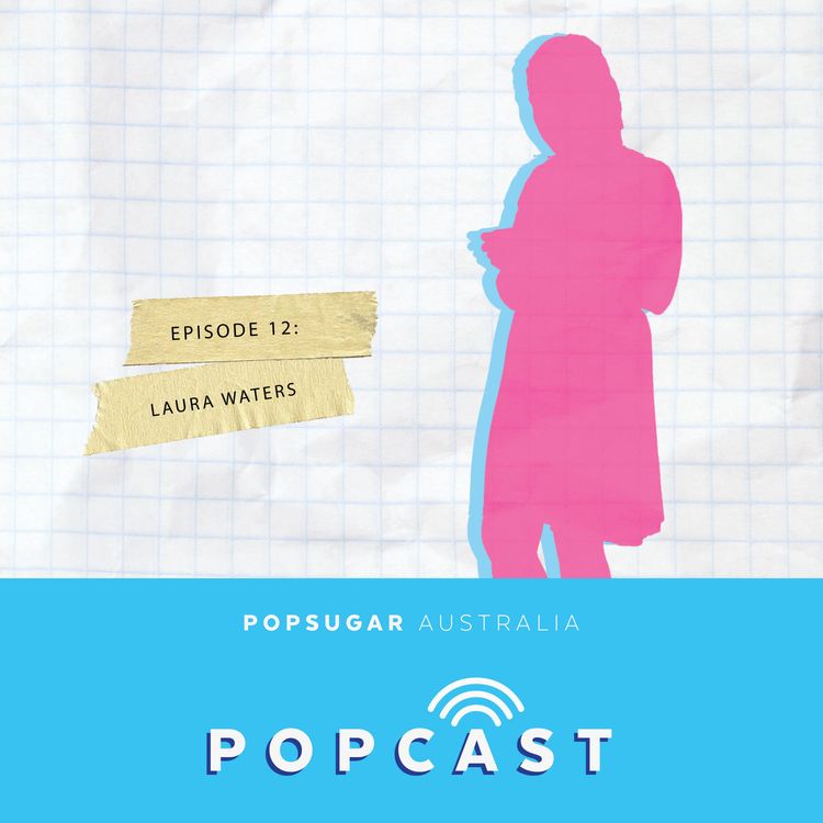 cover art for POPCAST: Life Behind Reality TV, With Laura Waters