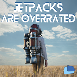 cover art for Jetpacks Are Overrated: a technology show