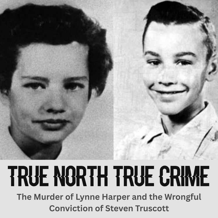 cover art for The Murder of Lynne Harper and the Wrongful Conviction of Steven Truscott