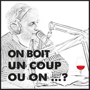 cover art for On boit un coup ou on...?