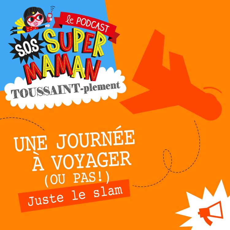 cover art for VOYAGER... OU PAS ! (juste le slam avec Sacha)