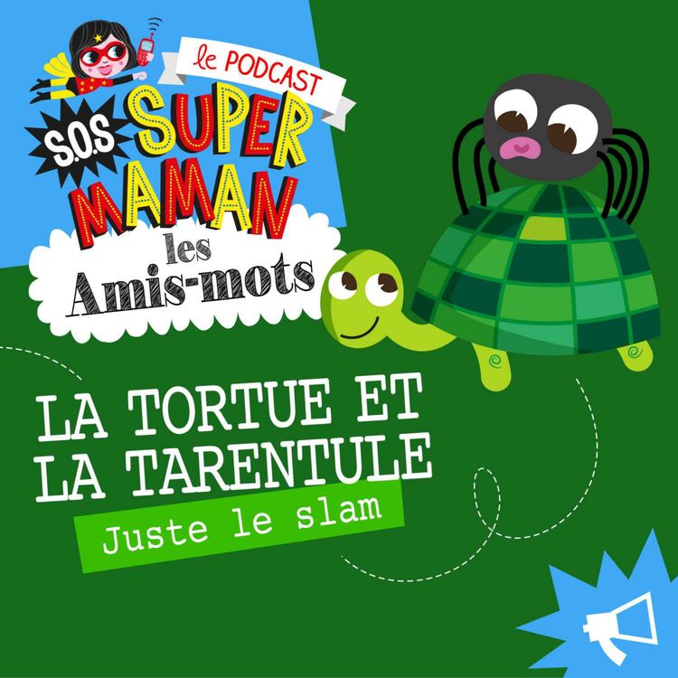 cover art for LA TORTUE ET LA TARENTULE (juste le slam)