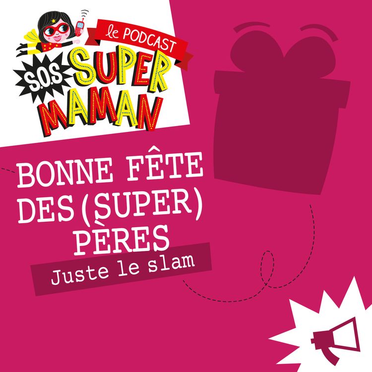 cover art for BONNE FÊTE DES (re)PÈRES (juste le slam)