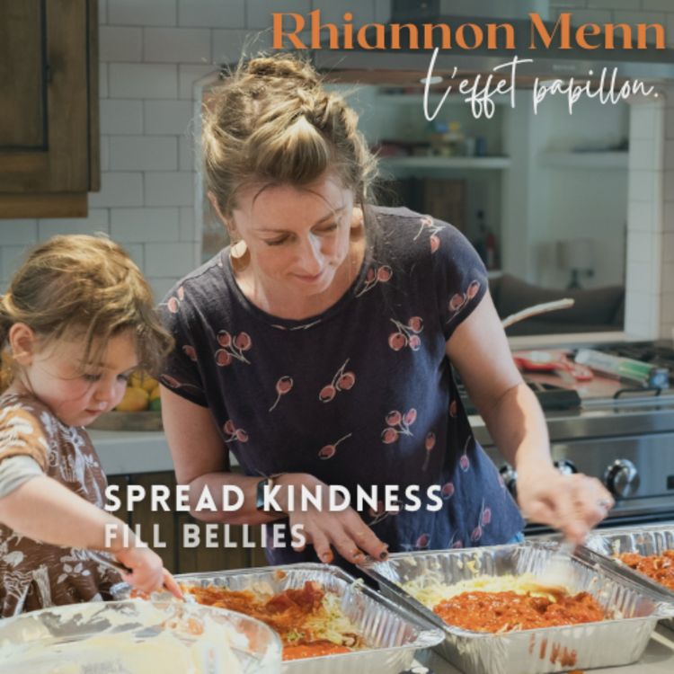 cover art for 🇺🇸 Rhiannon Menn, founder of Lasagna Love : Spread Kindness, fill bellies