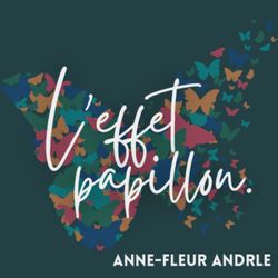 cover art for L'effet papillon : le podcast de l'impact positif d'Anne-Fleur Andrle