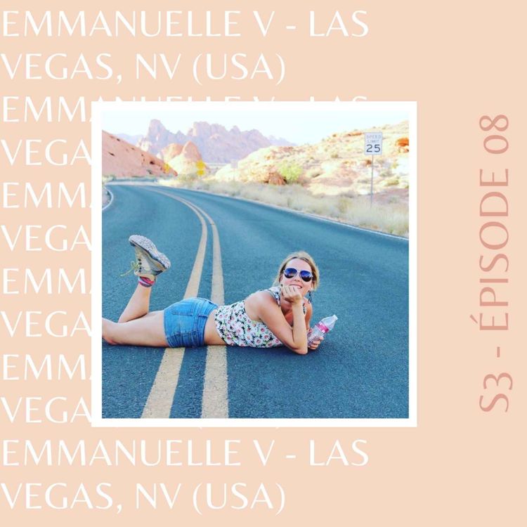 cover art for Emmanuelle Vaugeois (Las Vegas, NV) : construire son rêve américain en 16 ans
