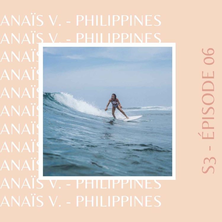 cover art for Anaïs (Sirgao, Philippines) : (se) construire à l'autre bout du monde