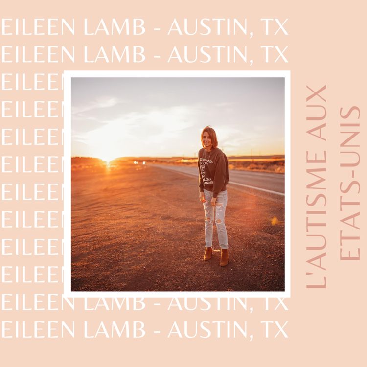 cover art for Eileen Lamb (Austin, TX) : L'autisme aux Etats-Unis