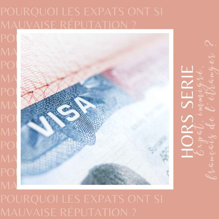 cover art for Pourquoi les expats ont mauvaise réputation ?