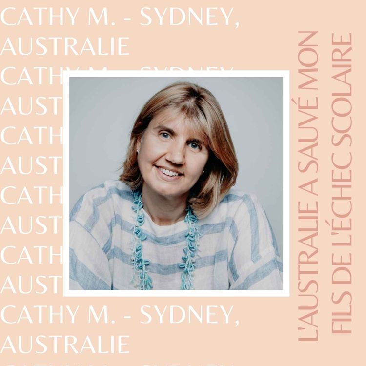 cover art for Cathy : l'Australie a sauvé mon fils de l'échec scolaire