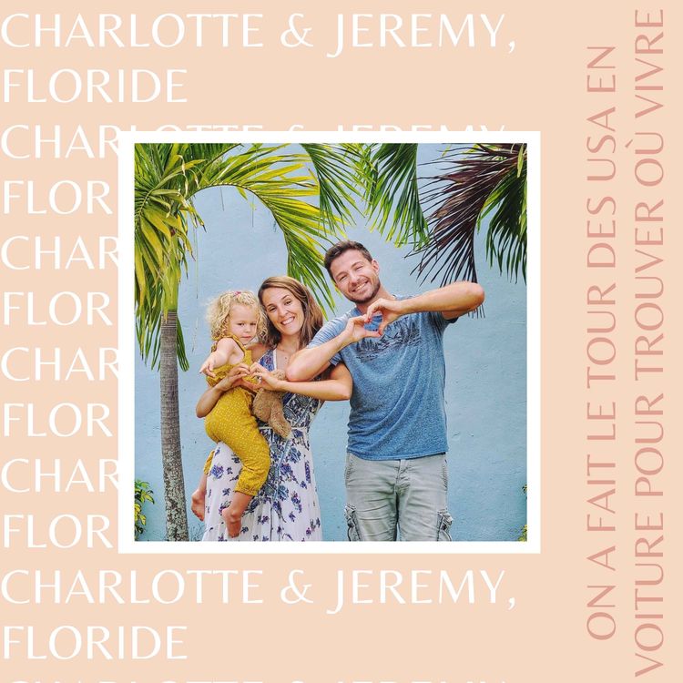 cover art for Charlotte & Jeremy : le tour des USA en voiture pour trouver où vivre