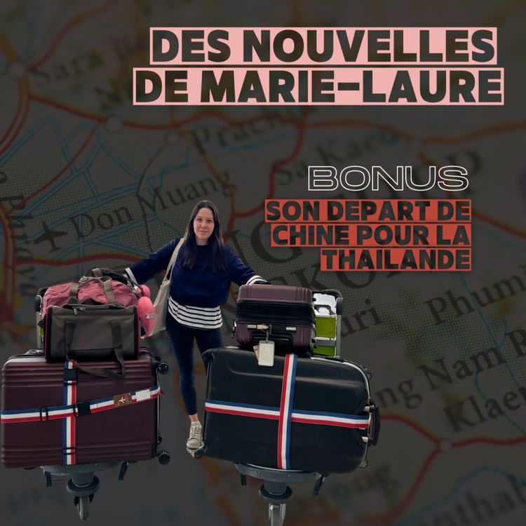 cover art for [BONUS] Des nouvelles de Marie-Laure qui a quitté la Chine