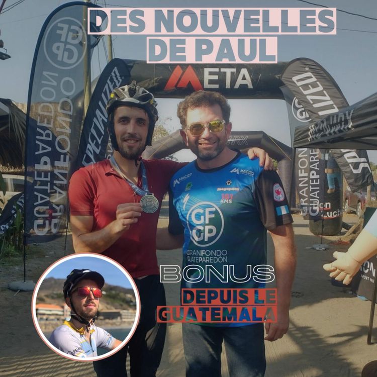 cover art for [BONUS] Des nouvelles de Paul Lefort ... depuis le Guatemala