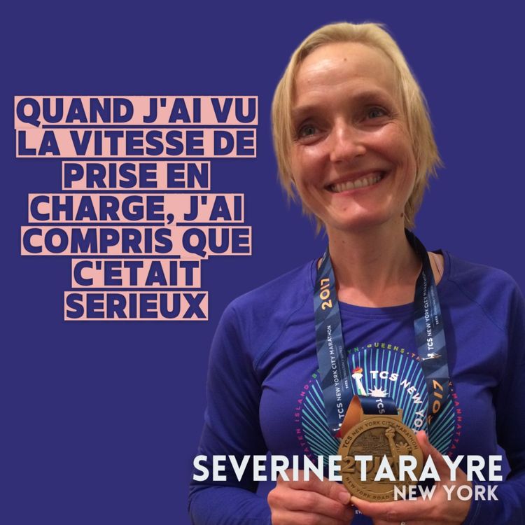 cover art for Séverine Tarayre : Quand j'ai vu la vitesse de ma prise en charge, j'ai compris que c'était sérieux
