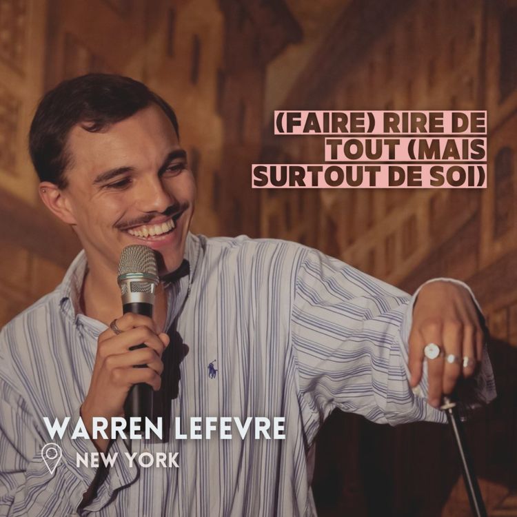 cover art for Warren Lefevre : (faire) rire de tout (mais surtout de soi)