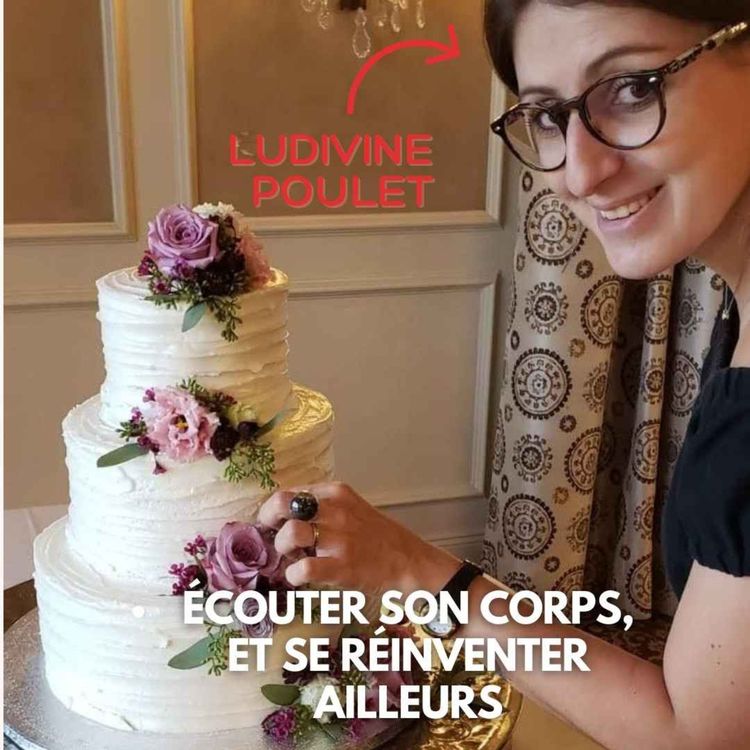 cover art for Ludivine Poulet (Connecticut) : Écouter son corps, et se réinventer ailleurs