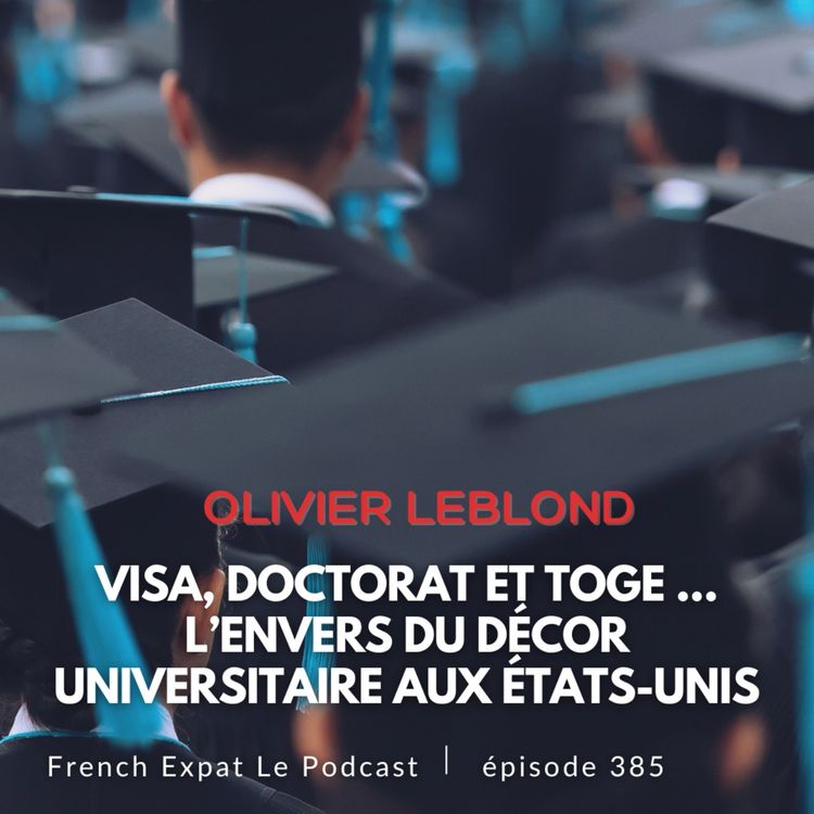 cover art for Olivier (Géorgie) : Visa, doctorat et toge ... l’envers du décor universitaire US