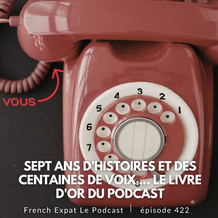 cover art for Sept ans d’histoires et des centaines de voix ... Le livre d'or du podcast