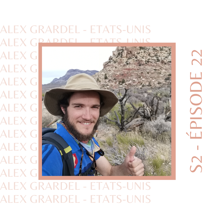 cover art for S2E22 - Alex Grardel (USA) : Celui qui est parti en stop à la rencontre des américains