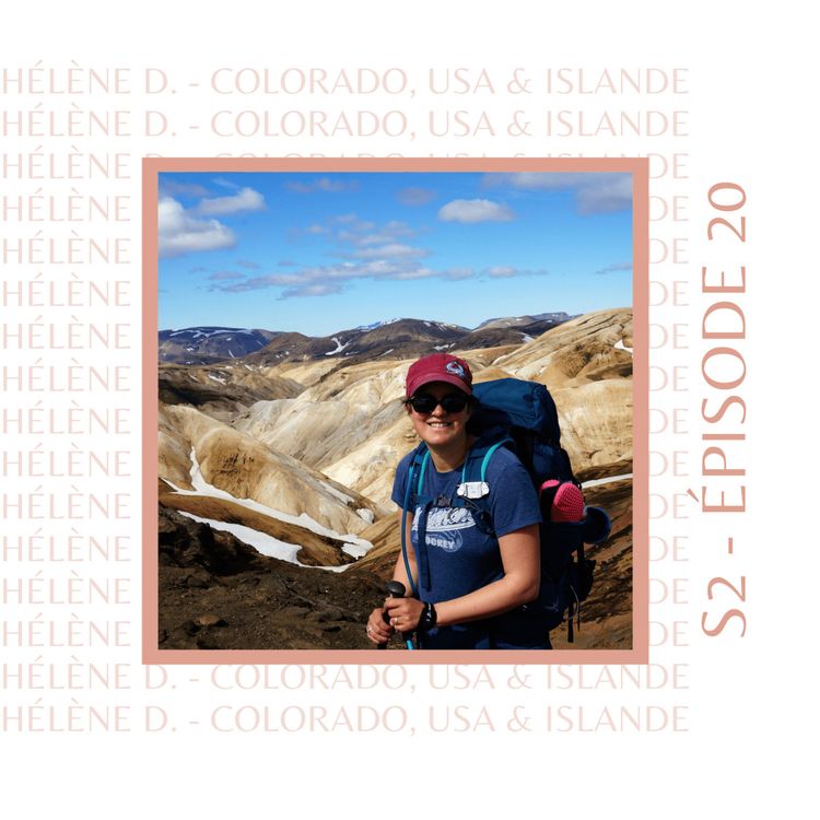cover art for S2E20 - Hélène (Colorado + Islande) : Celle qui a découvert les roadtrips