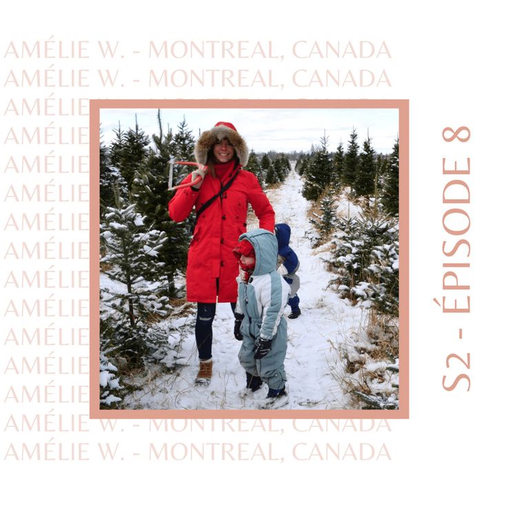cover art for S2E8 - Amélie (Canada) : Celle qui n'a pas l'intention de rentrer (de si tôt)