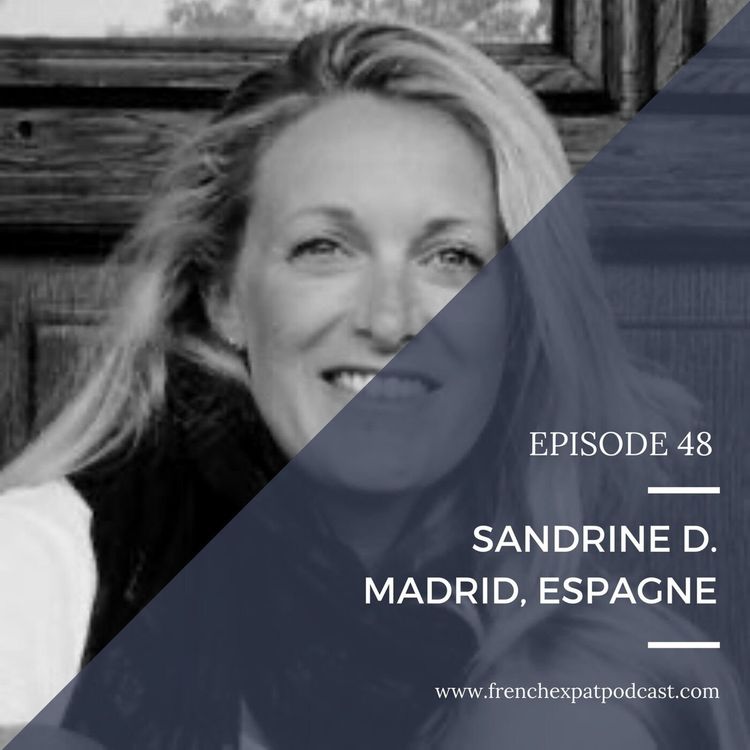 cover art for S1E48 - Sandrine D. (Italie, Suisse, Espagne) : celle qui s'est expatriée avec son amour de vacances