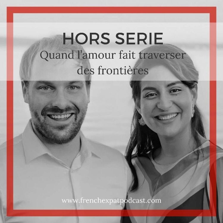 cover art for S1E27 - Ornella & Albert (France, Colombie & USA) : Ceux pour qui la distance n'a jamais été un frein