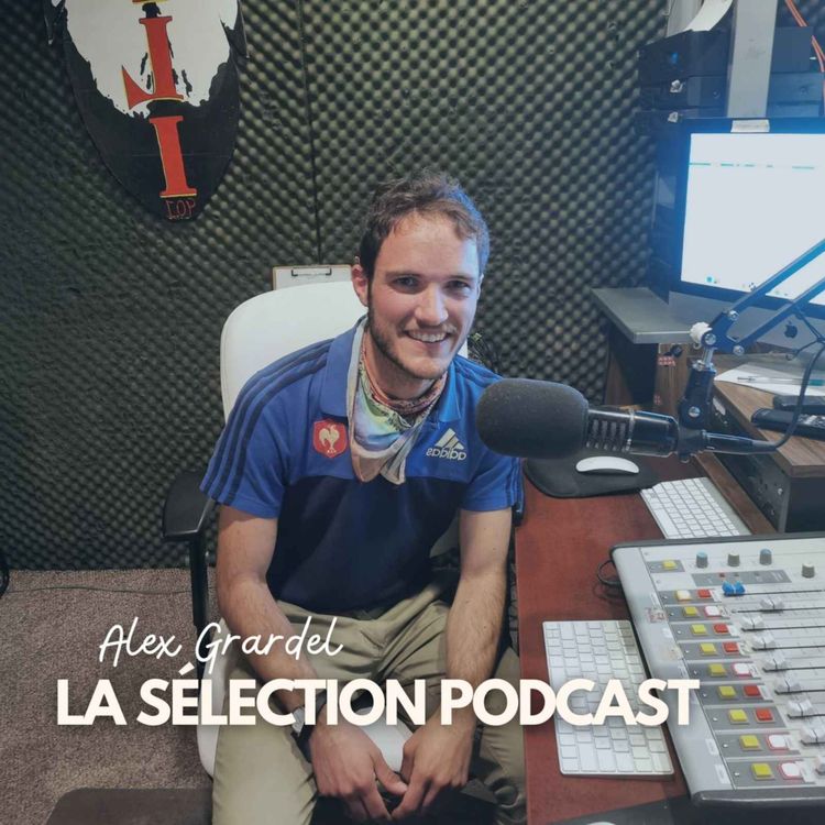 cover art for La sélection podcast d'Alex Grardel (créateur de Pèlerinages Américains)