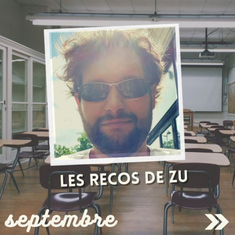 cover art for Les recos de Zu [Septembre]