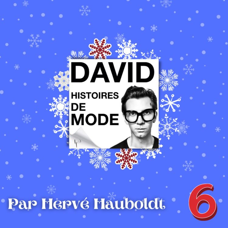 cover art for 6 décembre : Histoires de Mode avec Hervé
