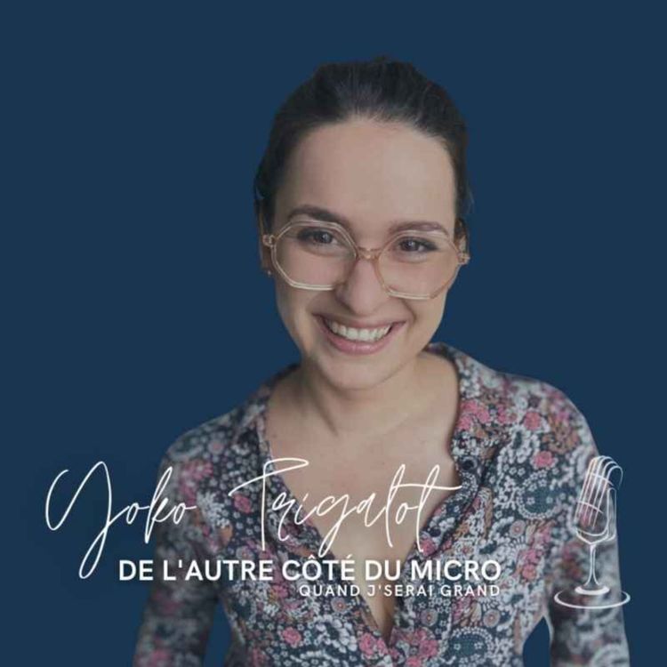 cover art for De l'autre côté du micro de Yoko Trigalot (Quand j'serai grand)