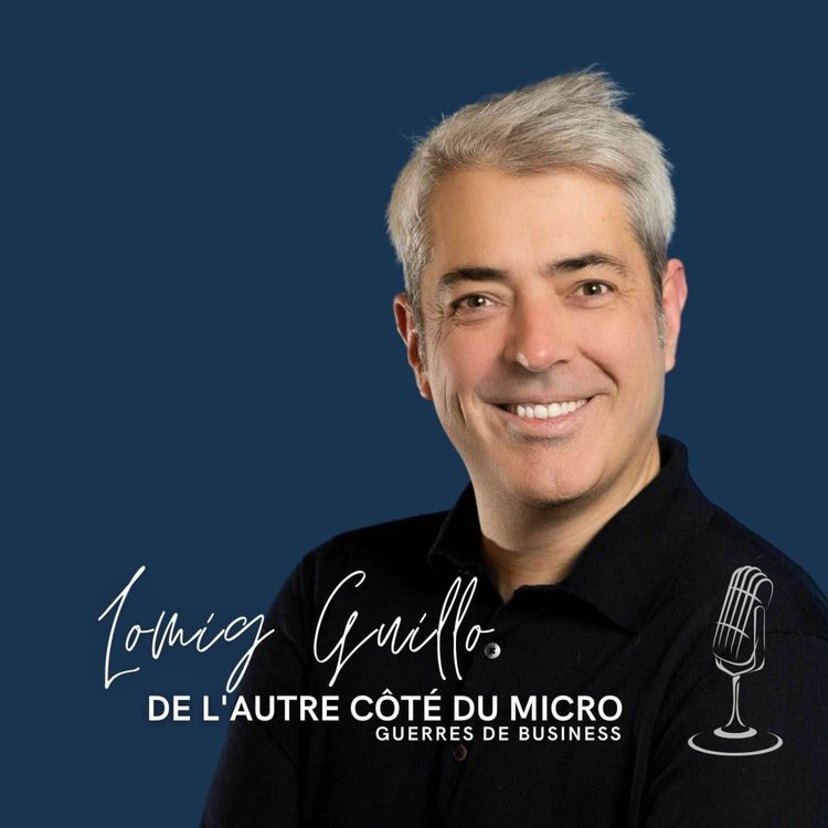 cover art for De l'autre côté du micro de Lomig Guillo (Guerres de Business)