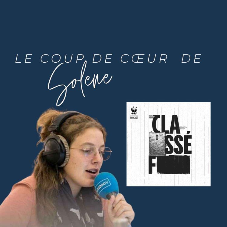 cover art for Le coup de cœur de Solène : Classé F