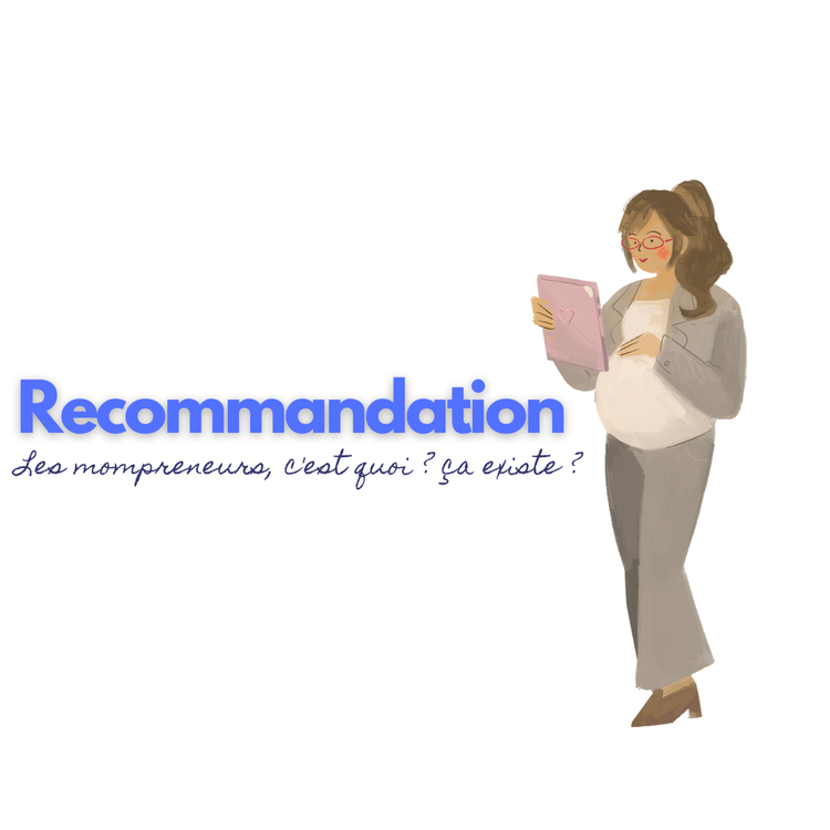 cover art for Recommandation : Les Mompreneures, ça existe ? c'est quoi ?