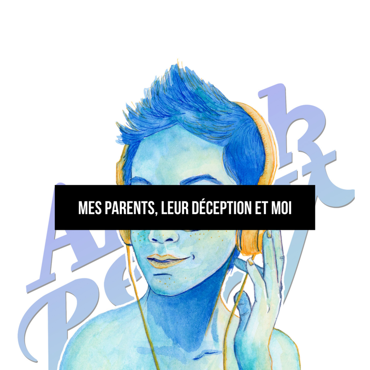 cover art for Mes parents, leur déception et moi