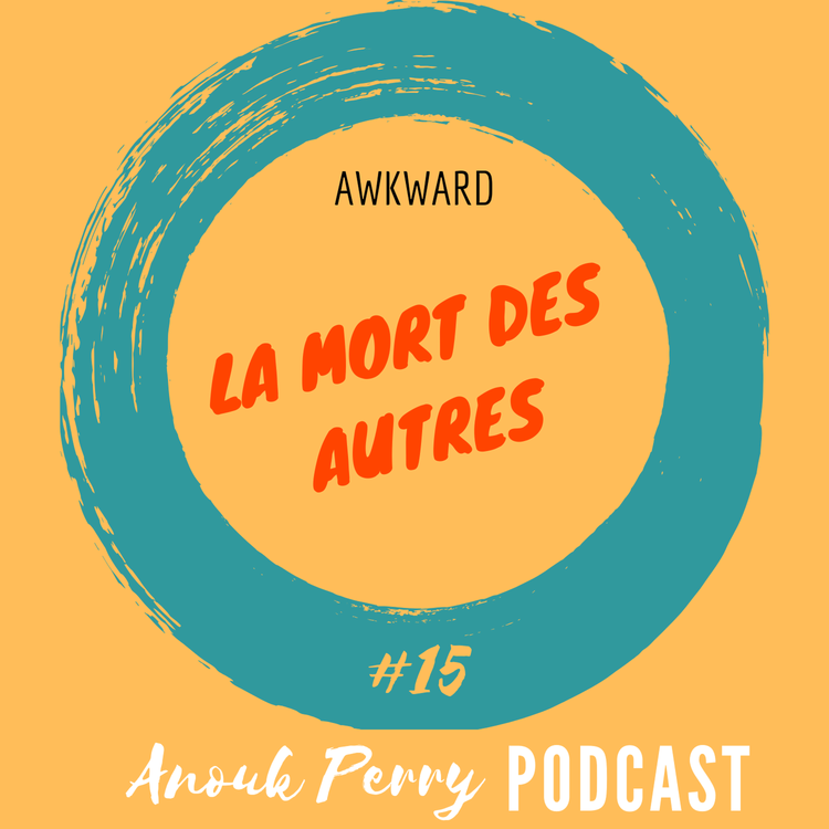 cover art for La mort des autres — AWKWARD
