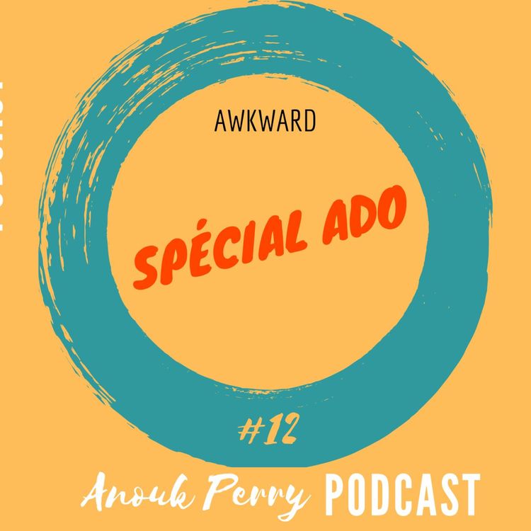 cover art for Spécial Ado — Awkward