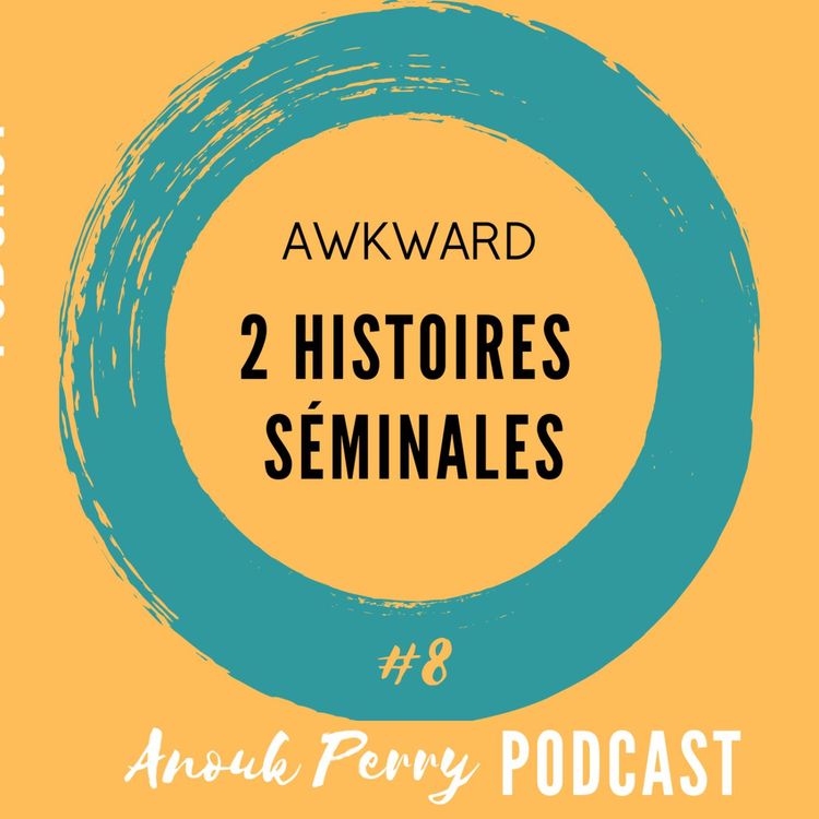 cover art for Deux histoires séminales — AWKWARD