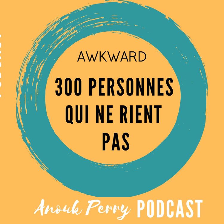 cover art for 300 personnes qui ne rient pas — AWKWARD