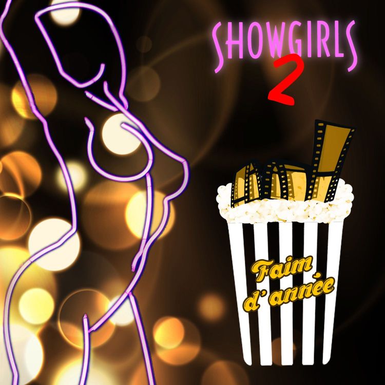 cover art for Faim d'Année - Part I - Showgirls 2