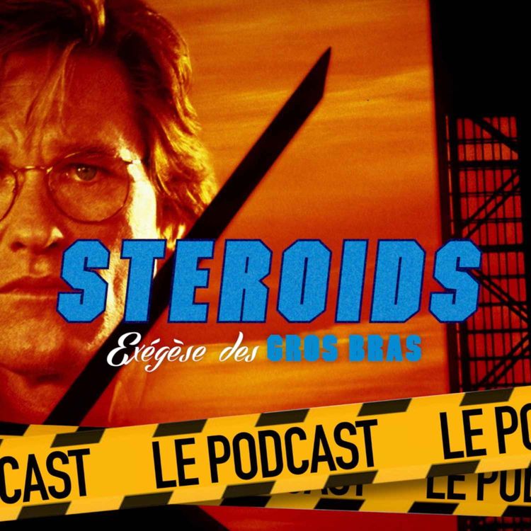 cover art for STEROIDS - LE PODCAST : ULTIME DECISION